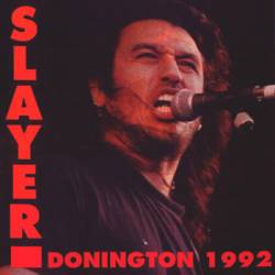 Slayer (USA) : Donnington 1992